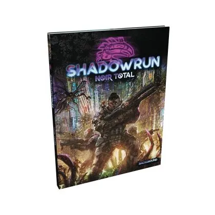 Shadowrun 6 - Noir Total