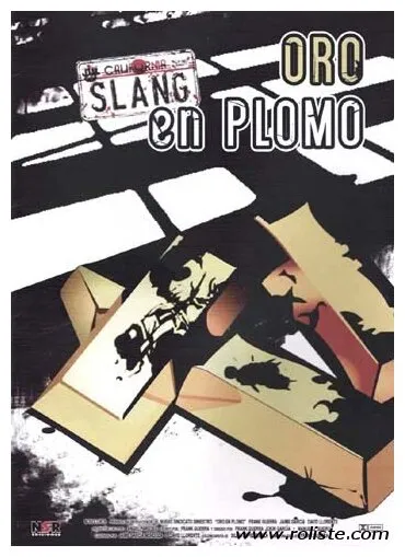 Slang : Historias Sobre Una Misma Historia - Oro En Plomo