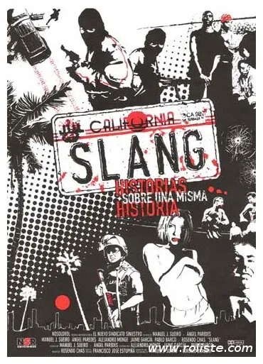 Slang : Historias Sobre Una Misma Historia