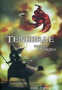 Tenebrae - Magies Blanches