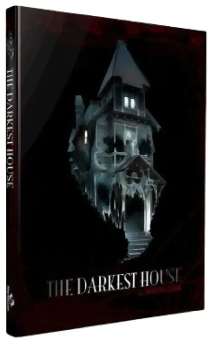 The Darkest House