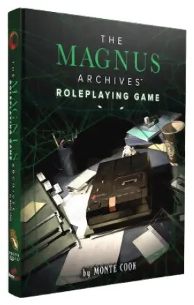 The Magnus Archives Roleplaying Game