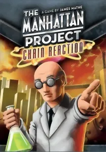 The Manhattan Project: Chain Reaction Card Game