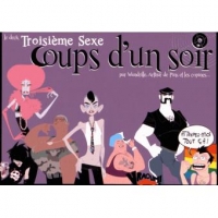 Image de Coups d'un soir - Troisième Sexe