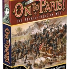 Image de On To Paris 1870-71: The Franco Prussian War