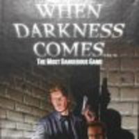 Image de When Darkness Comes : The Most Dangerous Game