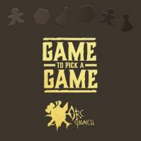 Image de Game To Pick A Game: Orc Council