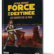 Image de Star wars: Force et destinée - Les Garants De La Paix