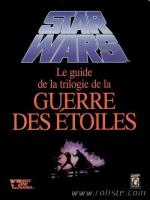 Image de Star Wars: Le Jeu De Rôle - Le Guide De La Trilogie De La Guerre Des étoiles