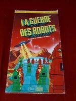 Image de La Guerre Des Robots