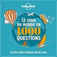 Image de Le Tour Du Monde En 1000 Questions