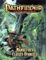 Image de Pathfinder - Le Jeu De Rôle - Manuel Des Classes Avancées