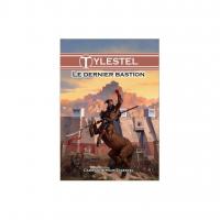 Image de Tylestel - Le Dernier Bastion