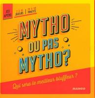 Image de Mytho Ou Pas Mytho ?