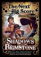 Image de Shadows Of Brimstone - The Next Big Score