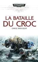 Image de Warhammer 40.000 - La Bataille Du Croc