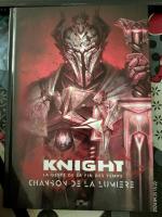 Image de Knight - La Geste De La Fin Des Temps - Tome 7 - La Chanson De La Lumière