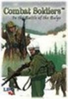 Image de Combat Soldiers: In the Battle of the Bulge