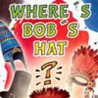 Image de Where's Bob's Hat ?