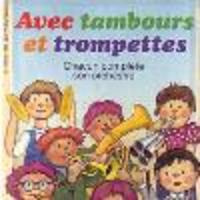 Image de Avec tambours et trompettes