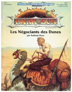 Image de Ad&d - Dark Sun - Les Négociants Des Dunes