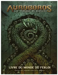 Image de Auroboros - Les Anneaux Du Serpent : Livre Du Monde Du Ferloi