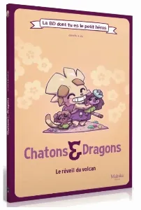 Image de Chatons & Dragons - Le Réveil Du Volcan