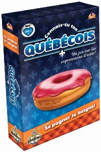 Image de Connais-tu Ton Québécois - Version Se Pogner Le Beigne!