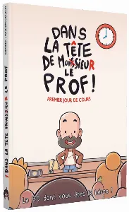 Image de Dans La Tête De Monsieur Le Prof !