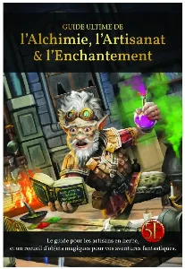 Image de Dd5 - Guide Ultime De L'alchimie, L'artisanat Et L'enchantement