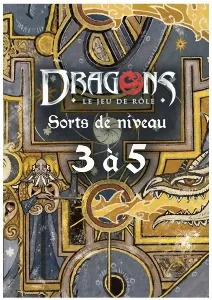 Image de Dragons - Sorts De Niveau 3 à 5