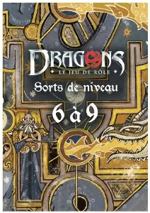 Image de Dragons - Sorts De Niveau 6 à 9