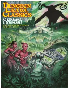 Image de Dungeon Crawl Classics - Al-khazadar L'effroyable N°24