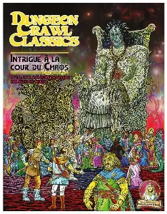 Image de Dungeon Crawl Classics - Intrigue à La Cour Du Chaos N°14