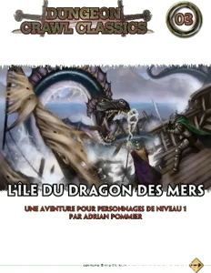 Image de Dungeon Crawl Classics - L'ile Du Dragon Des Mers