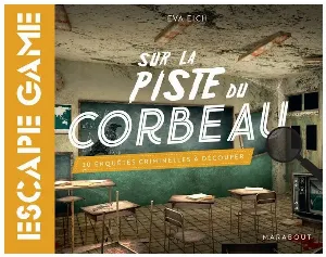 Image de Escape Game - Sur La Piste Du Corbeau