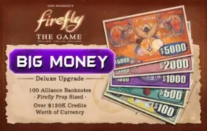 Image de Firefly - Big Money Deluxe