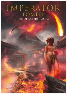 Image de Imperator - Pompeii - Les Derniers Jours