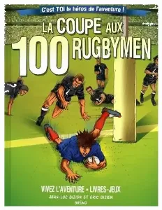 Image de La Coupe Aux 100 Rugbymen Vivez L'aventure • Livres Jeux