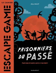 Image de Le Cahier Escape Game - Prisonniers Du Passé