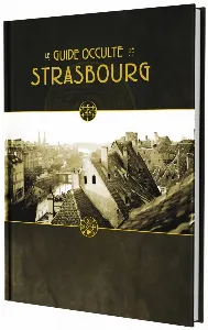 Image de Le Guide Occulte De Strasbourg