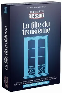 Image de Les Enquêtes Sous Scellés - La Fille Du Troisième