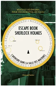 Image de Sherlock Holmes Escape Book - L'aventure Dans La Salle Des Machines