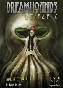 Image de Trail Of Cthulhu - Dreamhounds Of Paris