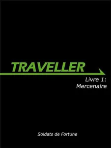 Image de Traveller - Livre 1 : Mercenaire