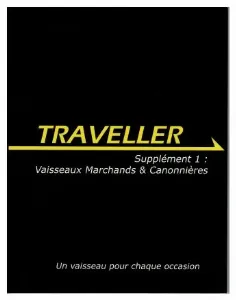 Image de Traveller - Vaisseaux Marchands & Canonnières