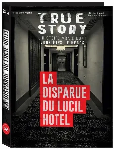 Image de True Story -  La Disparue Du Lucil Hotel