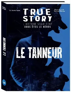 Image de True Story - Le Tanneur