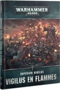 Image de Warhammer 40k - Imperium Nihilus: Vigilus En Flammes