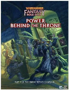 Image de Warhammer Fantasy - Enemy Within Campaign – Volume 3 : Power Behind The Throne